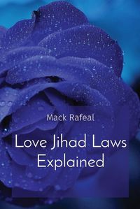 Cover image for Love Jihad Laws Explained