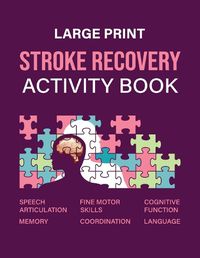Cover image for Stroke Recovery Activity Book