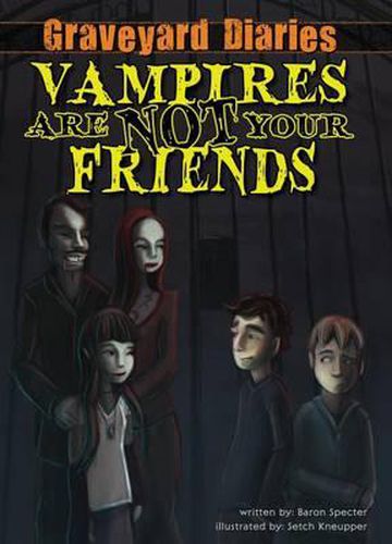 Vampires Are Not Your Friends