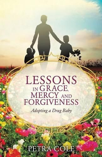 Cover image for Lessons in Grace, Mercy and Forgiveness