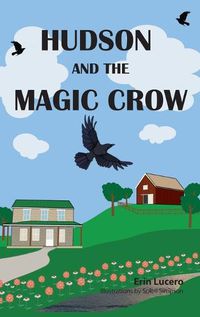 Cover image for Hudson and the Magic Crow