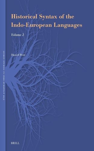 Cover image for Historical Syntax of the Indo-European Languages