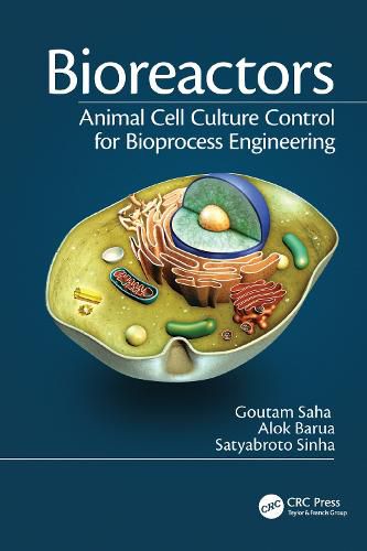 Cover image for Bioreactors: Animal Cell Culture Control for Bioprocess Engineering