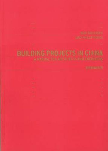 Cover image for Building Projects in China: A Manual for Architects and Engineers