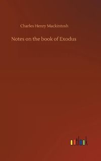 Cover image for Notes on the book of Exodus