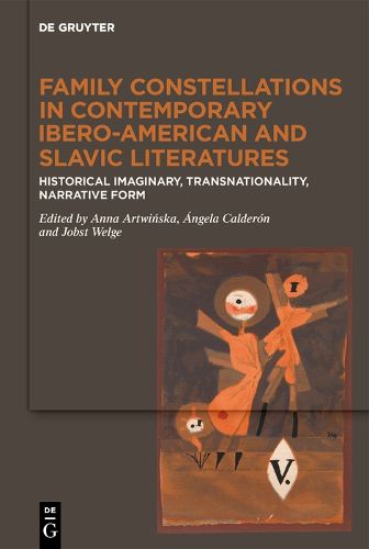 Cover image for Family Constellations in Contemporary Ibero-American and Slavic Literatures