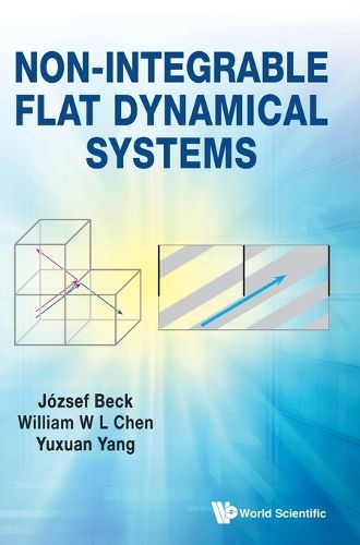 Cover image for Non-integrable Flat Dynamical Systems