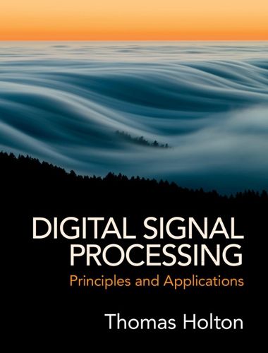 Cover image for Digital Signal Processing: Principles and Applications