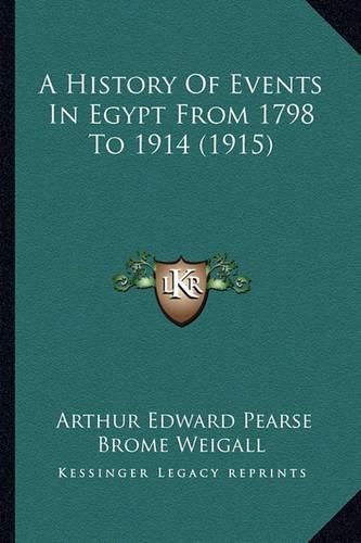 A History of Events in Egypt from 1798 to 1914 (1915)