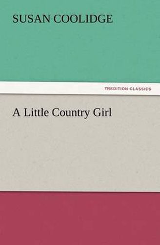 Cover image for A Little Country Girl