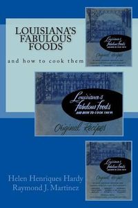 Cover image for Louisiana's Fabulous Foods and How to Cook Them