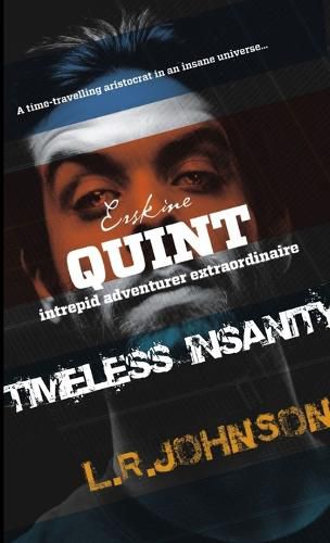 Erskine Quint Intrepid Adventurer in TIMELESS INSANITY