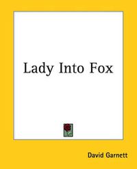 Cover image for Lady Into Fox