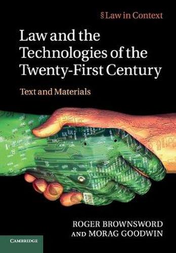 Cover image for Law and the Technologies of the Twenty-First Century: Text and Materials