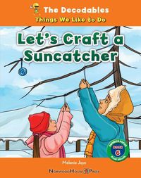 Cover image for Let's Craft a Suncatcher