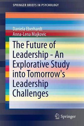 Cover image for The Future of Leadership - An Explorative Study into Tomorrow's Leadership Challenges