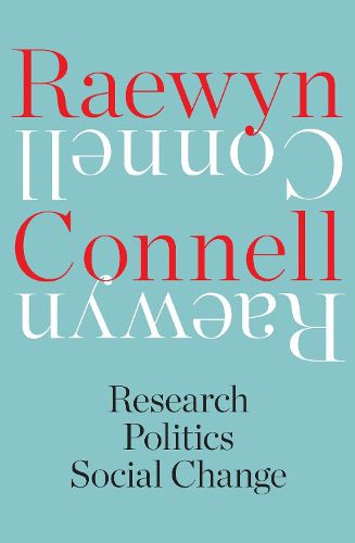 Cover image for Raewyn Connell: Research, Politics, Social Change