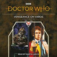 Cover image for Doctor Who: Vengeance on Varos: 6th Doctor Novelisation