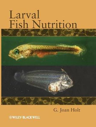 Cover image for Larval Fish Nutrition