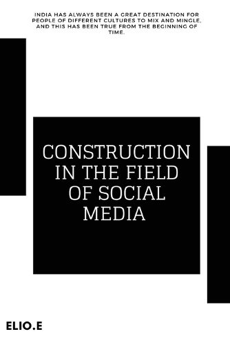 Cover image for Construction in the Field of Social Media
