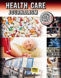 Cover image for Health Care Journalism