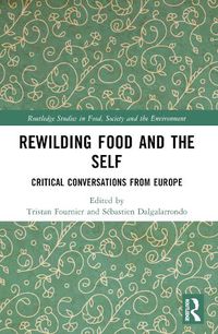 Cover image for Rewilding Food and the Self