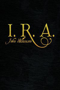 Cover image for I. R. A.