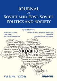 Cover image for Journal of Soviet and Post-Soviet Politics and S - Volume 6, No. 1 (2020)