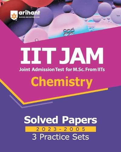 Cover image for IIT JAM Chemistry Solved Papers (2023-2005) and 3 Practice Sets
