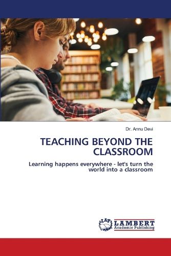 Cover image for Teaching Beyond the Classroom