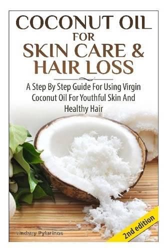 Cover image for Coconut Oil for Skin Care & Hair Loss