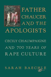 Cover image for Father Chaucer and the Apologists