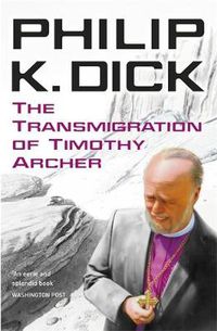 Cover image for The Transmigration of Timothy Archer