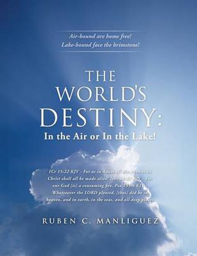 Cover image for The World's Destiny: In the Air or in the Lake!