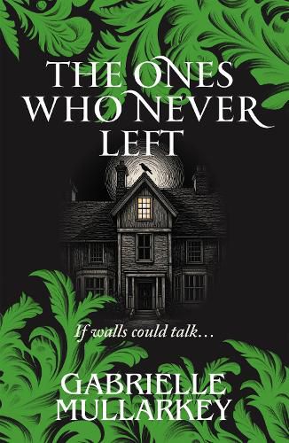 Cover image for The Ones Who Never Left