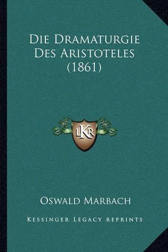 Die Dramaturgie Des Aristoteles (1861)