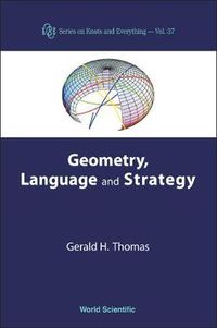 Cover image for Geometry, Language And Strategy