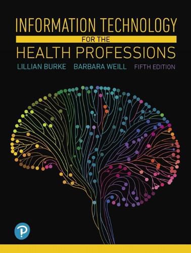 Cover image for Information Technology for the Health Professions