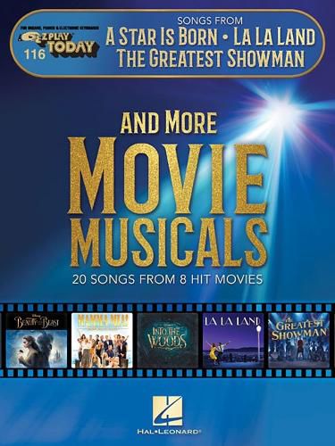 Cover image for Songs from A Star Is Born, La La Land: The Greatest Showman, and More Movie Musicals, E-Z Play Today Volume 116