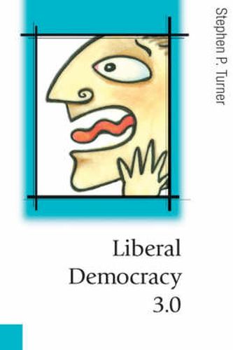 Cover image for Liberal Democracy 3.0: Civil Society in an Age of Experts