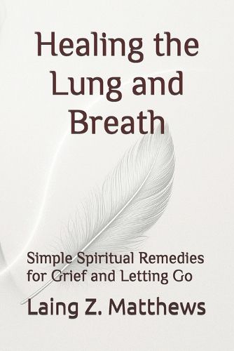 Cover image for Healing the Lung and Breath