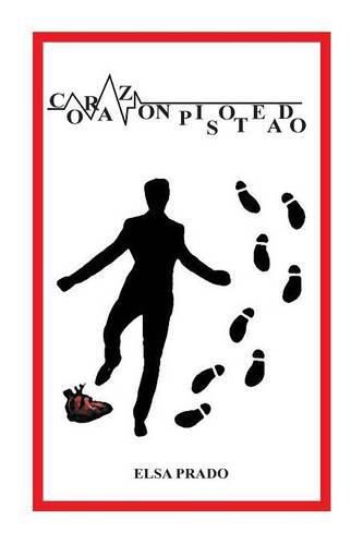 Cover image for Corazon pisoteado