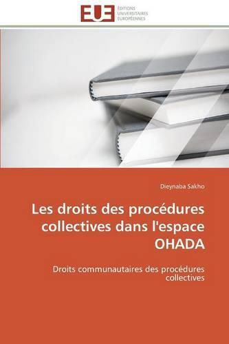 Cover image for Les Droits Des Proc dures Collectives Dans l'Espace Ohada