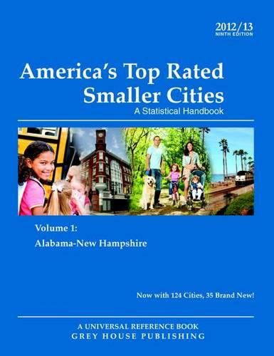 Cover image for America's Top-Rated Smaller Cities, 2012/13