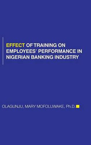 Cover image for Effect of Training on Employees' Performance in Nigerian Banking Industry