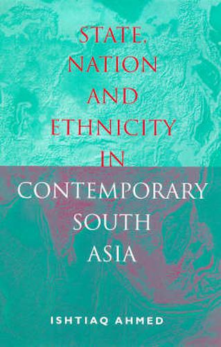 Cover image for State, Nation and Ethnicity in Contemporary South Asia