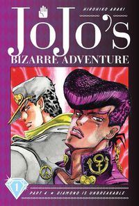 Cover image for JoJo's Bizarre Adventure: Part 4--Diamond Is Unbreakable, Vol. 1