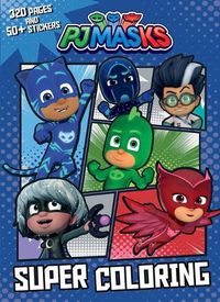 Cover image for PJ Masks Super Coloring