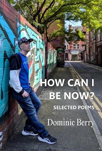 Cover image for How Can I Be Now?