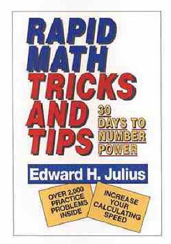 Cover image for Rapid Math Tricks and Tips: Thirty Days to Number Power